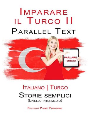 cover image of Imparare il Turco--Parallel Text--Storie semplici [Livello intermedio] Italiano--Turco